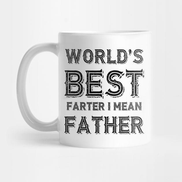 World's Best Farter I Mean Father Vintage by Johner_Clerk_Design